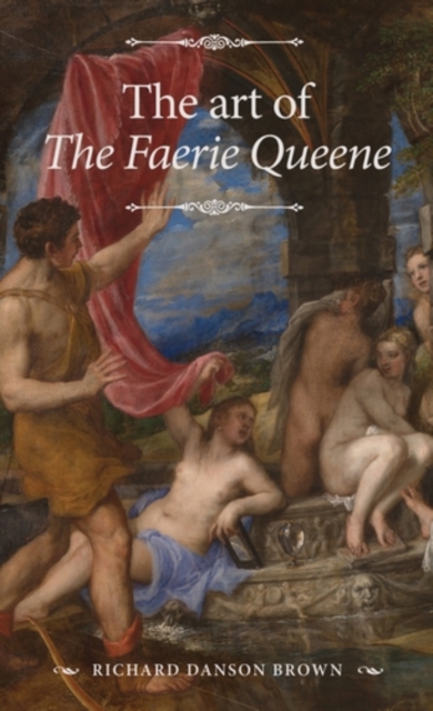 The Art of the Faerie Queene, EPUB eBook