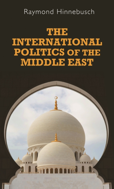 The international politics of the Middle East, PDF eBook