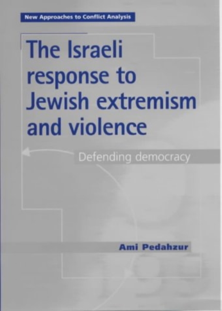The Israeli response to Jewish extremism and violence, PDF eBook