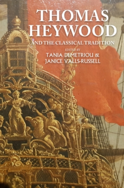 Thomas Heywood and the classical tradition, EPUB eBook