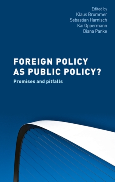 Foreign policy as public policy? : Promises and pitfalls, PDF eBook