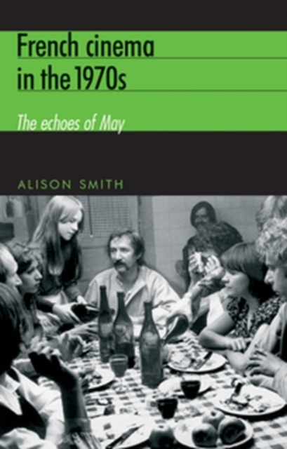 French cinema in the 1970s : The echoes of May, PDF eBook