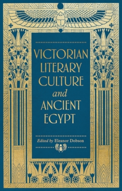 Victorian literary culture and ancient Egypt, PDF eBook