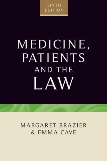 Medicine, patients and the law : Sixth edition, PDF eBook