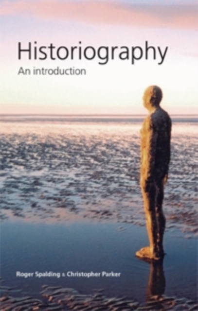 Historiography : An introduction, PDF eBook
