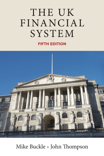 The UK financial system : Theory and practice, fifth edition, PDF eBook