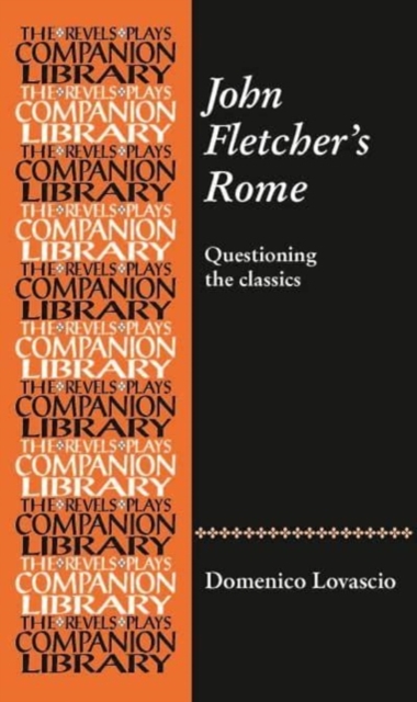John Fletcher's Rome : Questioning the Classics, Hardback Book