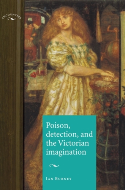 Poison, detection and the Victorian imagination, PDF eBook