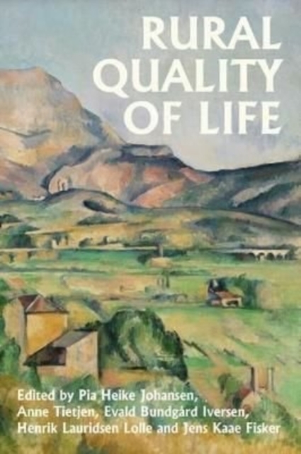 Rural Quality of Life, Hardback Book