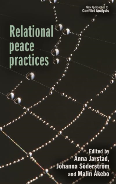Relational Peace Practices, Hardback Book
