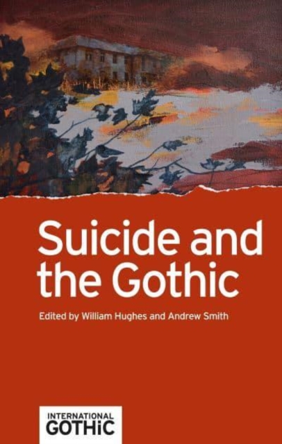 Suicide and the Gothic, Paperback / softback Book