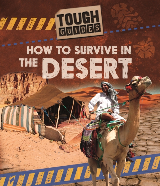 Tough Guides: How to Survive in the Desert, Hardback Book