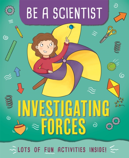 Be a Scientist: Investigating Forces, Paperback / softback Book