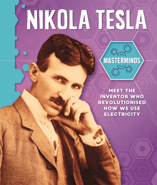 Masterminds: Nikola Tesla, Paperback / softback Book
