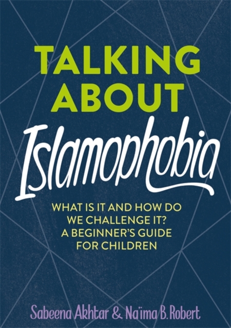 Talking About Islamophobia, Hardback Book