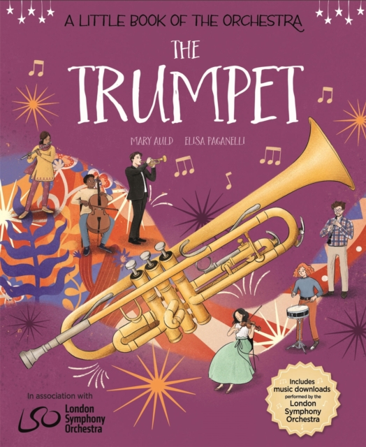 A Little Book of the Orchestra: The Trumpet, Hardback Book