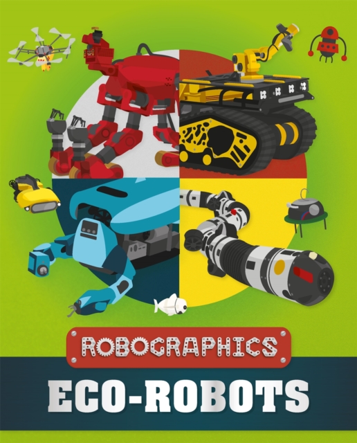 Robographics: Eco-Robots, Paperback / softback Book