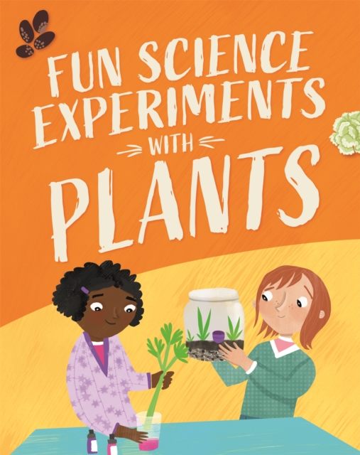 Fun Science: Experiments with Plants, Hardback Book