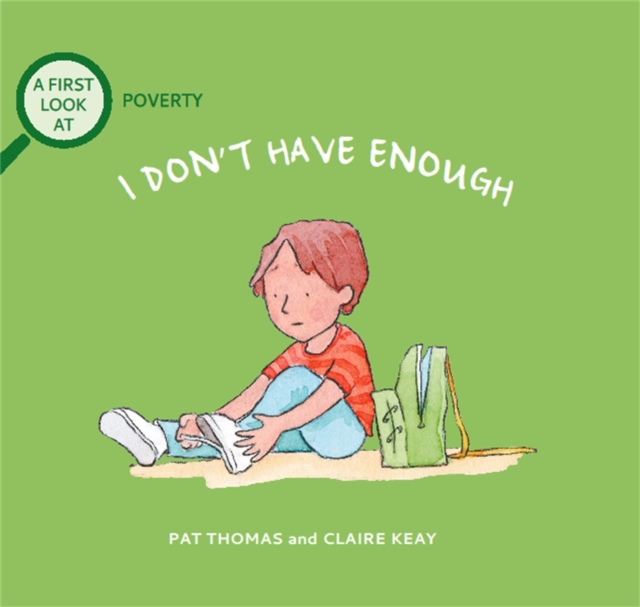 A First Look At: Poverty: I Don't Have Enough, Hardback Book