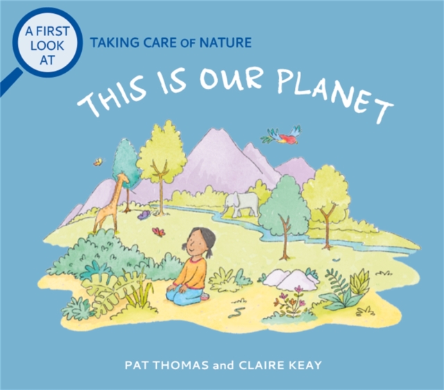 Taking Care of Nature: This is our Planet, EPUB eBook