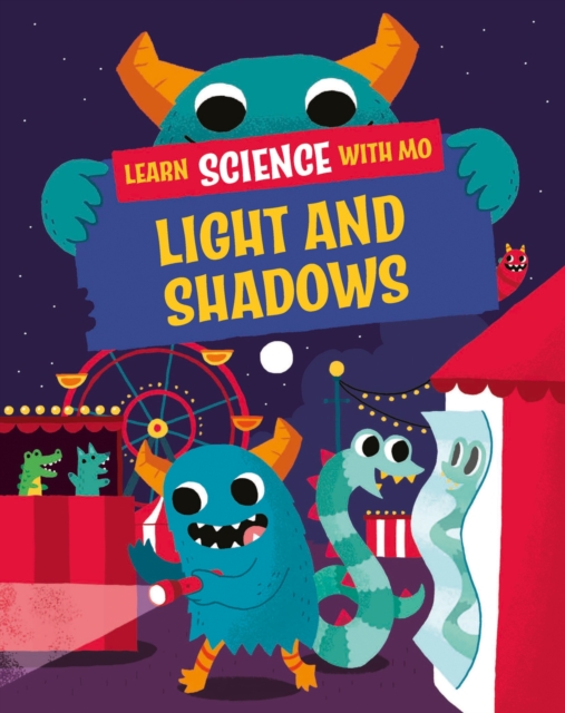Learn Science with Mo: Light and Shadows, Hardback Book