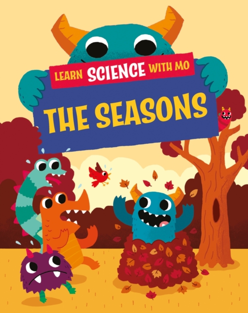 Learn Science with Mo: The Seasons, Hardback Book