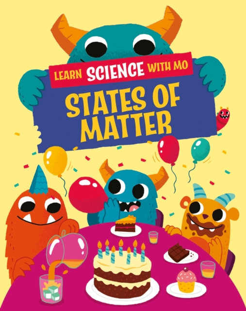 Learn Science with Mo: States of Matter, Hardback Book