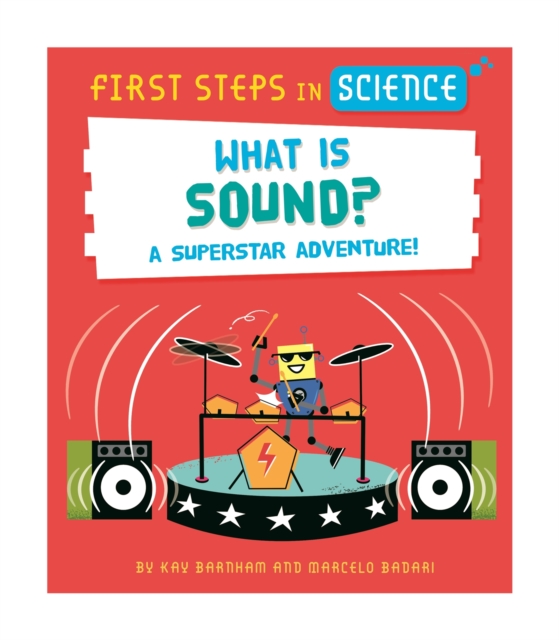First Steps in Science: What is Sound?, Paperback / softback Book