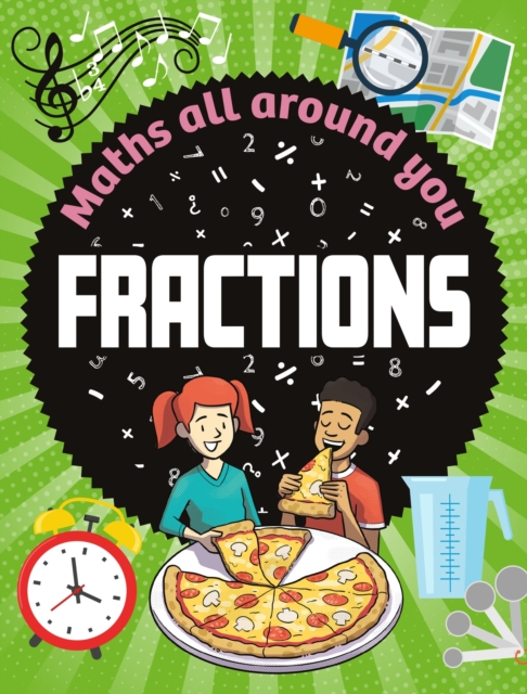 Maths All Around You: Fractions, Hardback Book