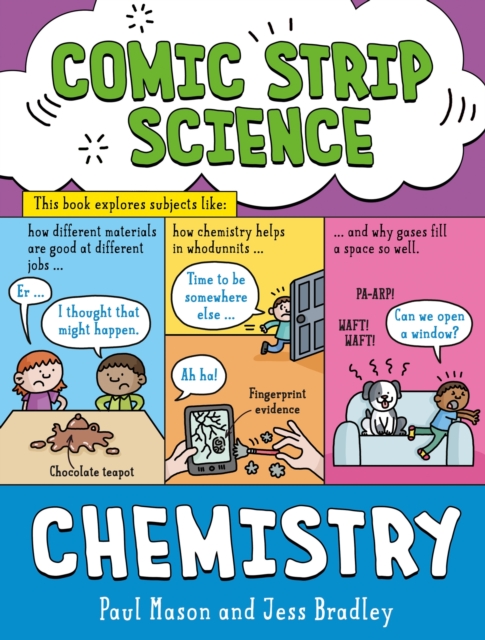 Comic Strip Science: Chemistry : The science of materials and states of matter, Paperback / softback Book