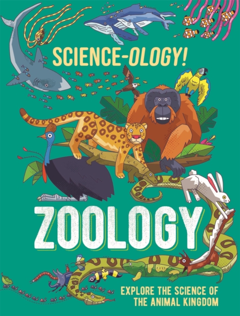Science-ology!: Zoology, Hardback Book