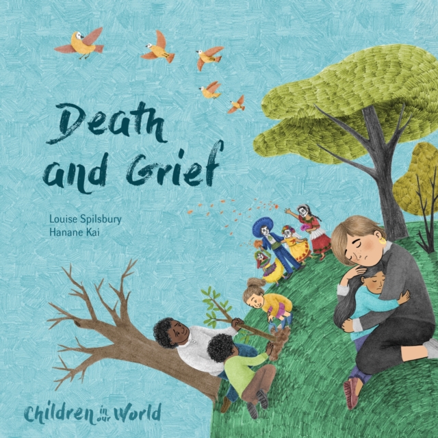 Children in Our World: Death and Grief, Paperback / softback Book