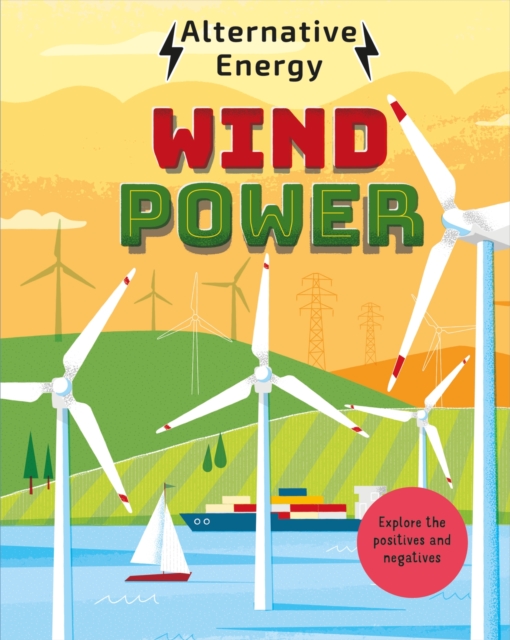 Alternative Energy: Wind Power, Paperback / softback Book
