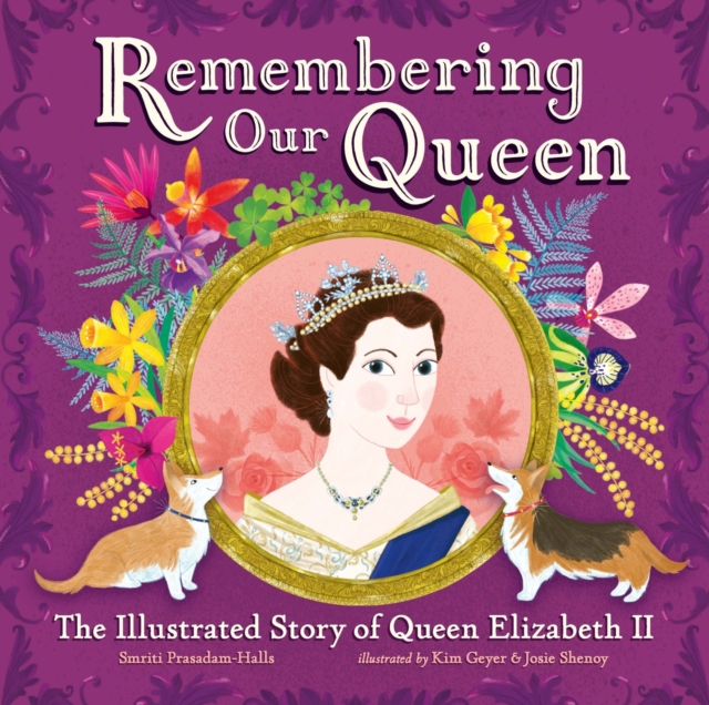 Remembering Our Queen : The Illustrated Story of Queen Elizabeth II, Paperback / softback Book