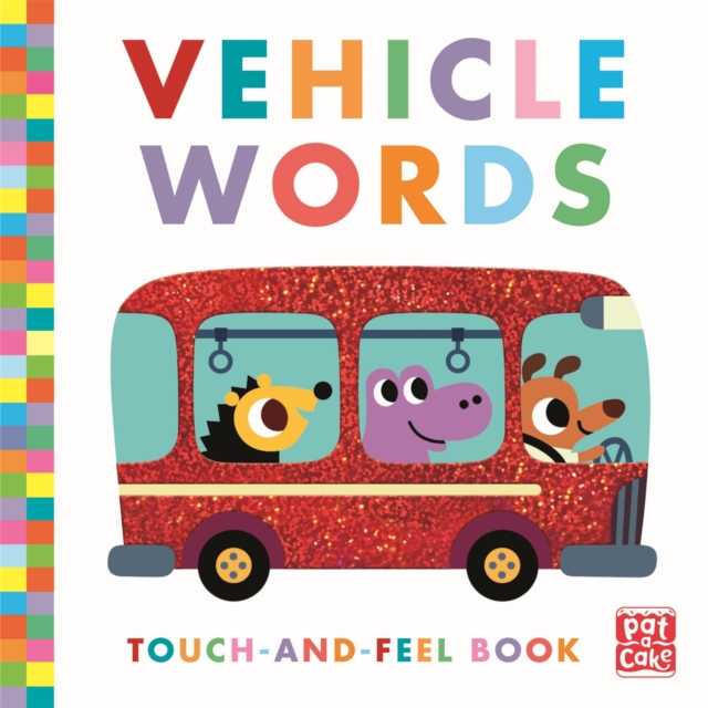 Touch-and-Feel: Vehicle Words : Board Book, Board book Book