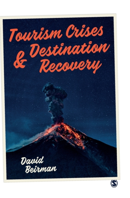 Tourism Crises and Destination Recovery, Hardback Book