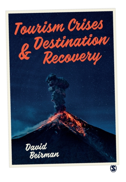Tourism Crises and Destination Recovery, Paperback / softback Book