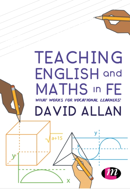 Teaching English and Maths in FE : What works for vocational learners?, EPUB eBook