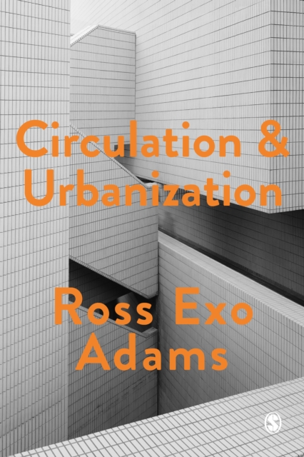 Circulation and Urbanization, PDF eBook