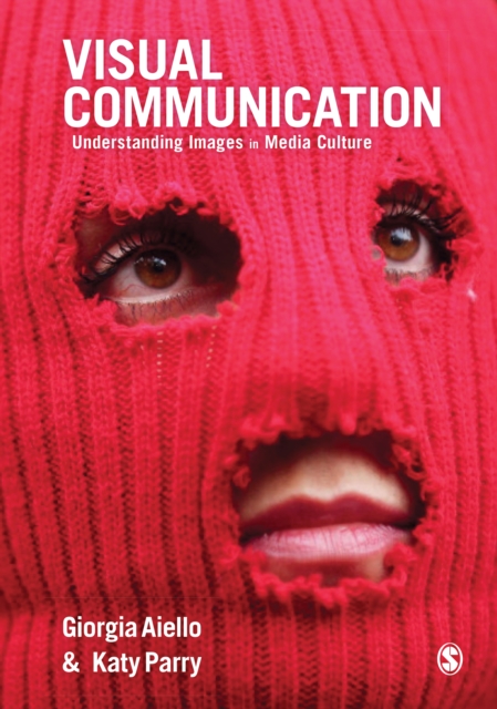 Visual Communication : Understanding Images in Media Culture, EPUB eBook