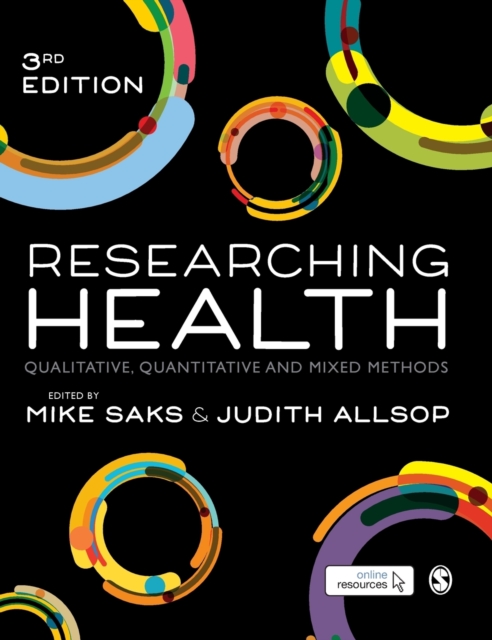 Researching Health : Qualitative, Quantitative and Mixed Methods, Hardback Book