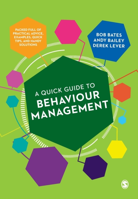 A Quick Guide to Behaviour Management, Paperback / softback Book