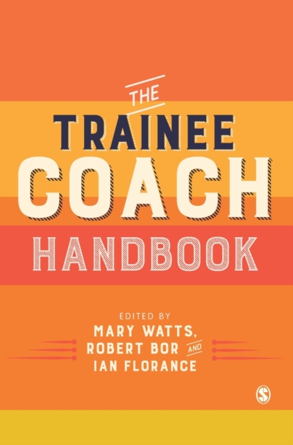 The Trainee Coach Handbook, Hardback Book