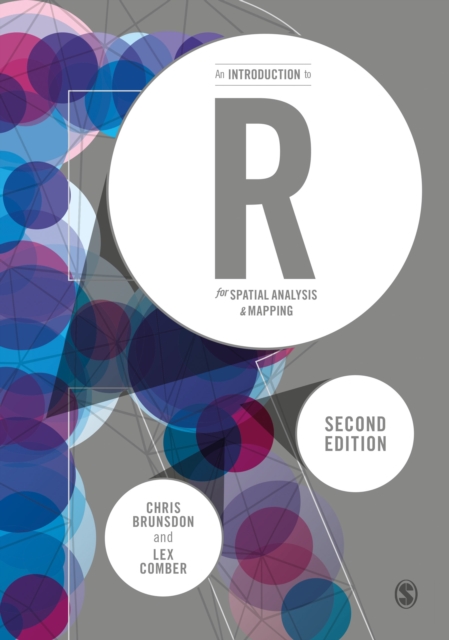 An Introduction to R for Spatial Analysis and Mapping, Hardback Book