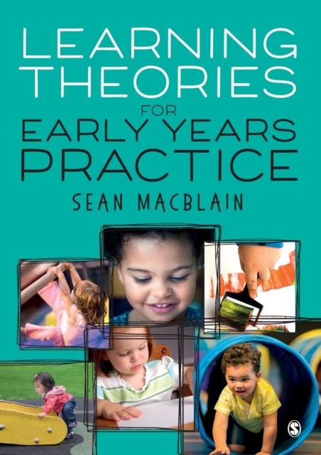 Learning Theories for Early Years Practice, Paperback / softback Book