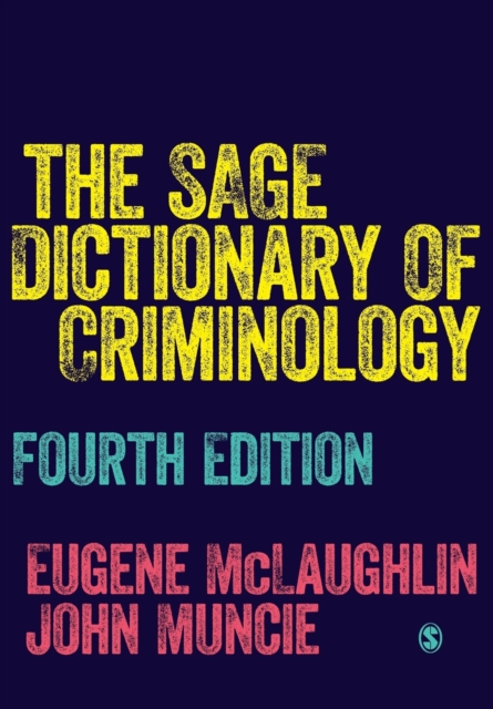 The SAGE Dictionary of Criminology, Paperback / softback Book