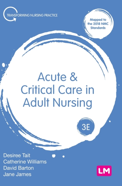 Acute and Critical Care in Adult Nursing, Hardback Book