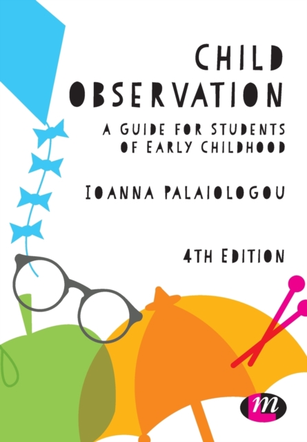Child Observation : A Guide for Students of Early Childhood, Paperback / softback Book