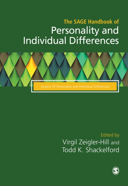 The SAGE Handbook of Personality and Individual Differences : Volume II: Origins of Personality and Individual Differences, PDF eBook
