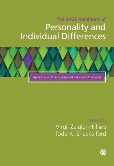 The SAGE Handbook of Personality and Individual Differences : Volume III: Applications of Personality and Individual Differences, PDF eBook